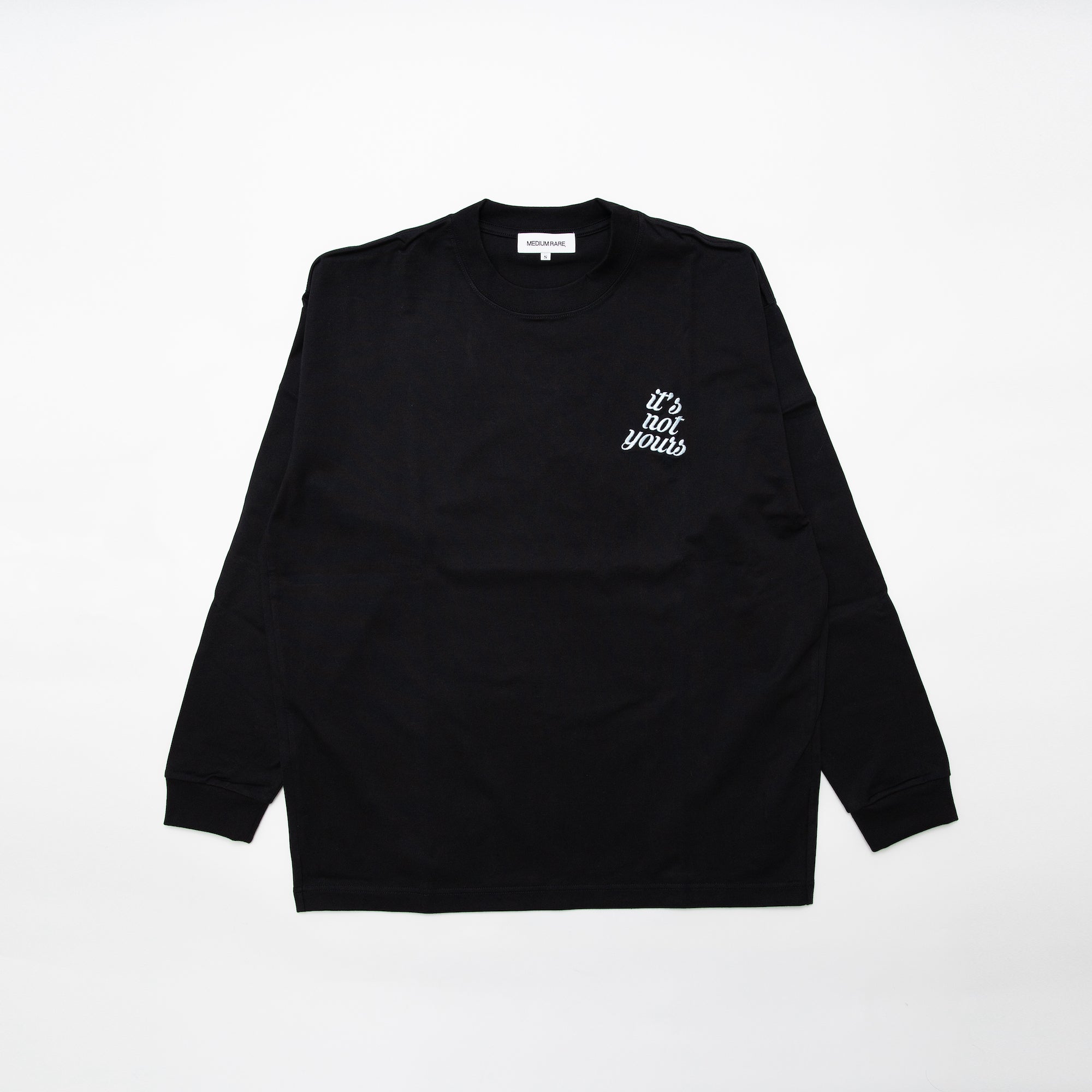 It's not yours L/S Black