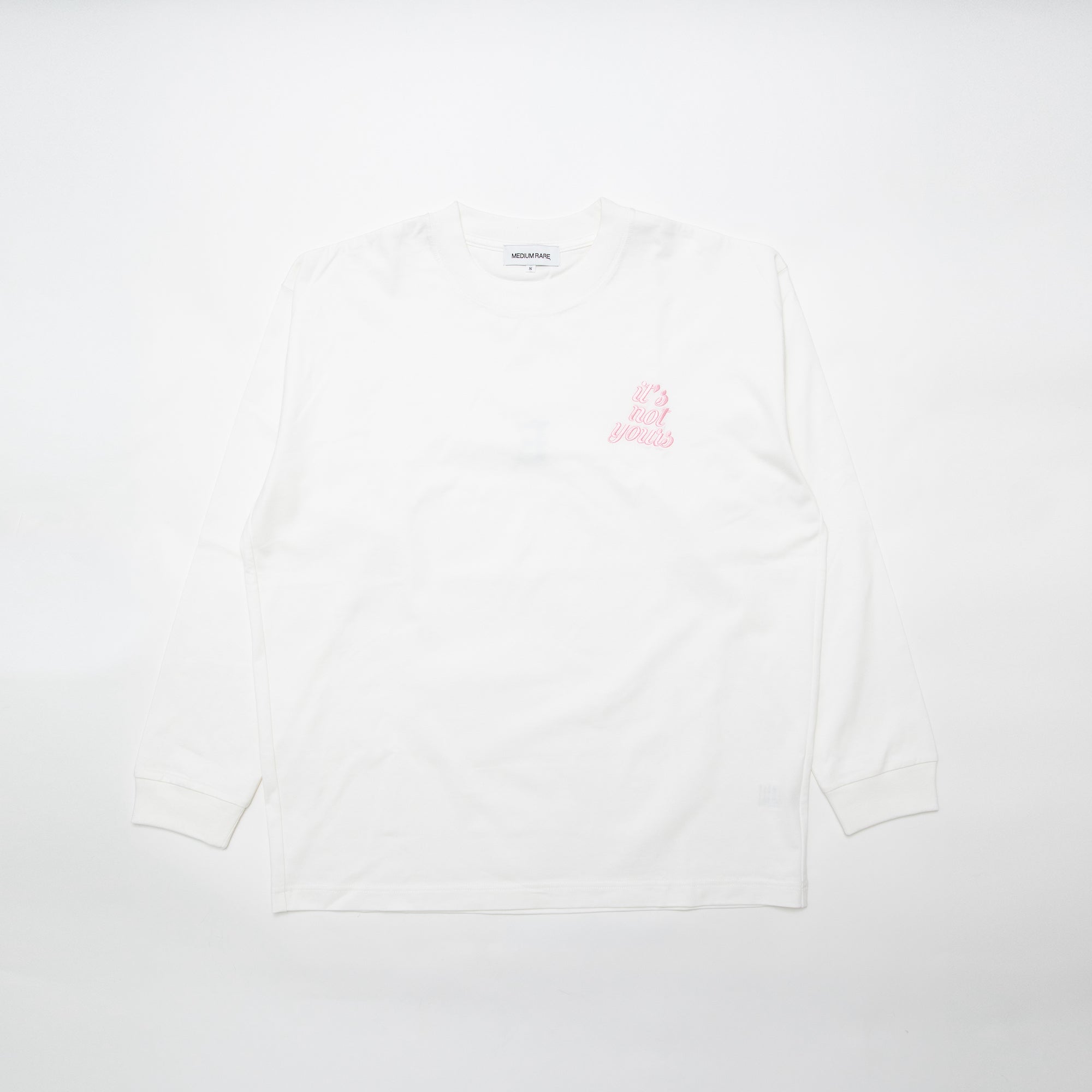 It’s not yours L/S White